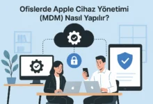 Ofislerde Apple Cihaz Yönetimi (MDM) Nasıl Yapılır? 26 ofislerde apple cihaz yonetimi mdm nasil yapilir